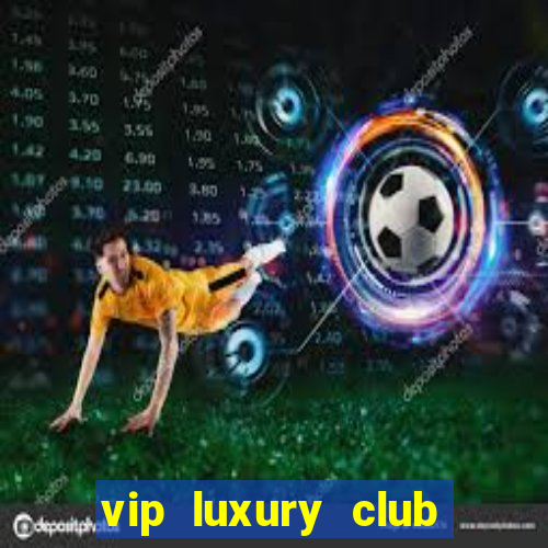 vip luxury club porto alegre